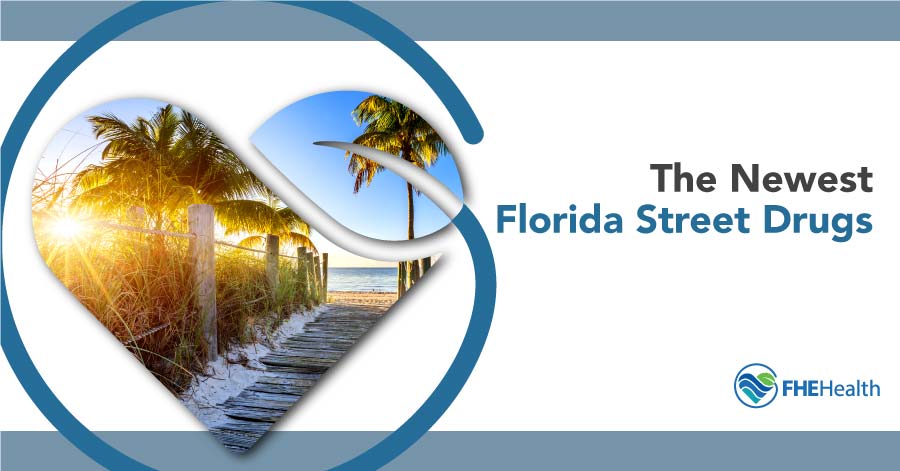 The Newest Florida Street Drugs