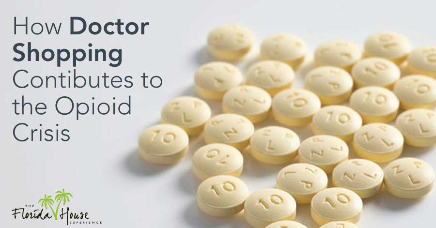 How Doctor shopping contributes to the opioid crisis