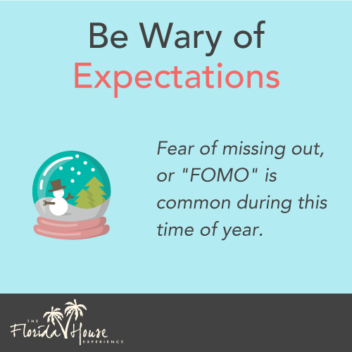 Be wary of your expectations for holidays