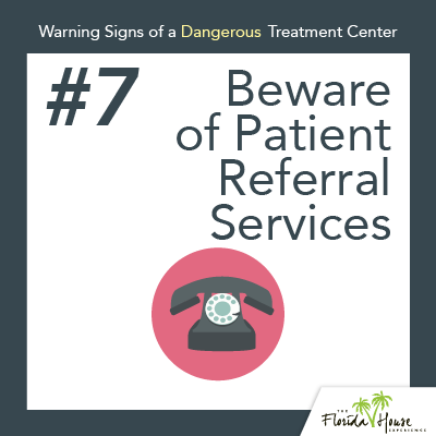 Warning signs of a dangerous treatment center