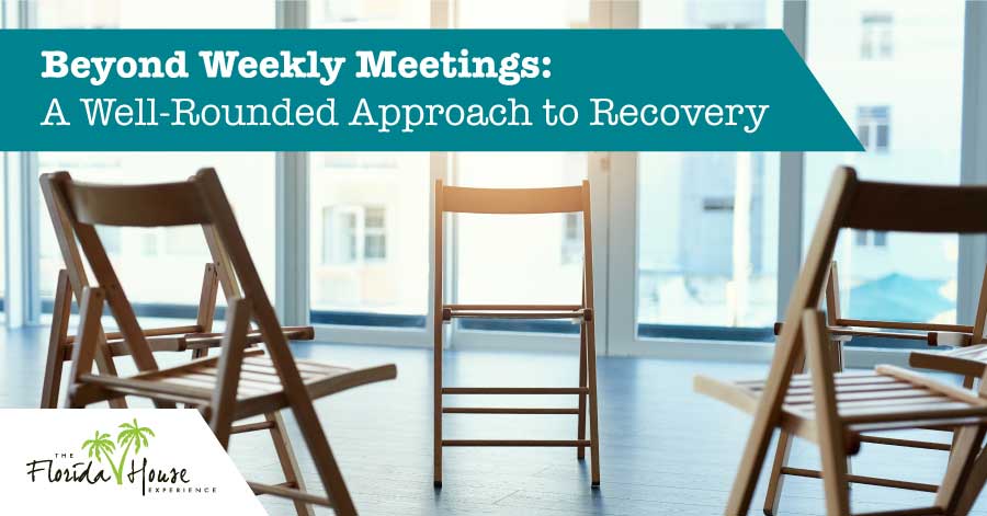 A Well-rounded approach to recovery - More than weekly meetings