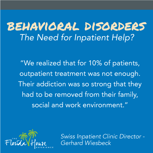do behavioral disorders require inpatient help?