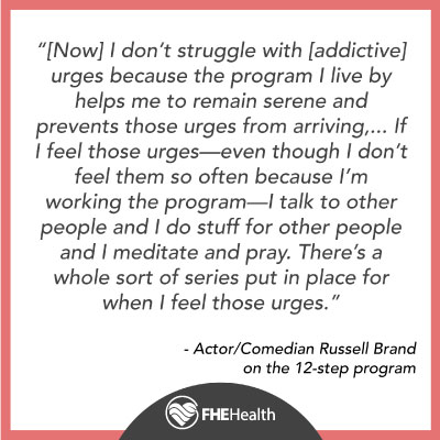 Why 12-steps work, quote from Russell Brand