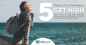 The 5 natural drug-free ways to get high