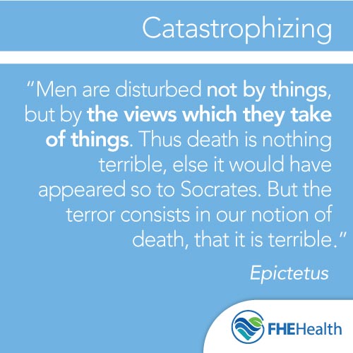 Men are disturbed not by things but by the views which they take of things