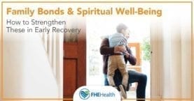 How to strengthen family bonds in early recovery
