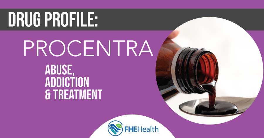 ProCentra Side Effects, Addiction, and Treatment