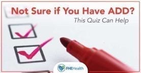 Quiz: Find Out If You Have ADD