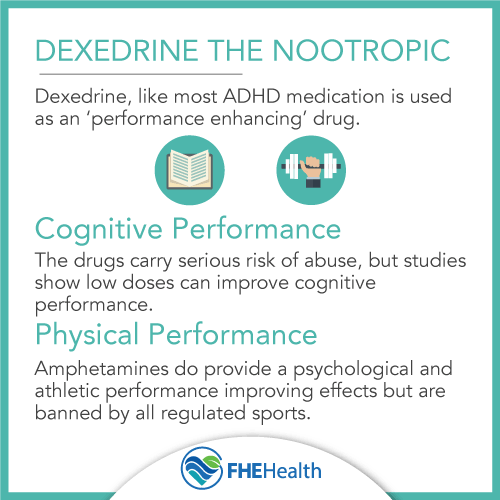 Dexedrine the Nootropic