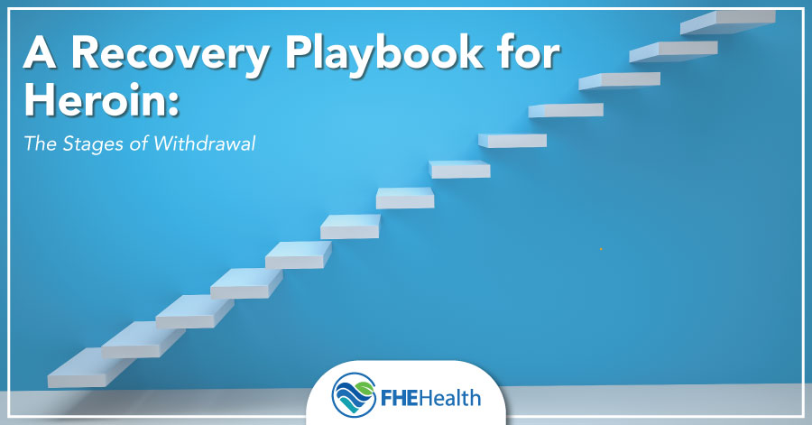 Heroin Withdrawal: A Recovery Playbook