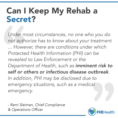 Can I get rehab in secret?