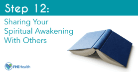 Living Step 12: Sharing Your Spiritual Awakening in Recovery