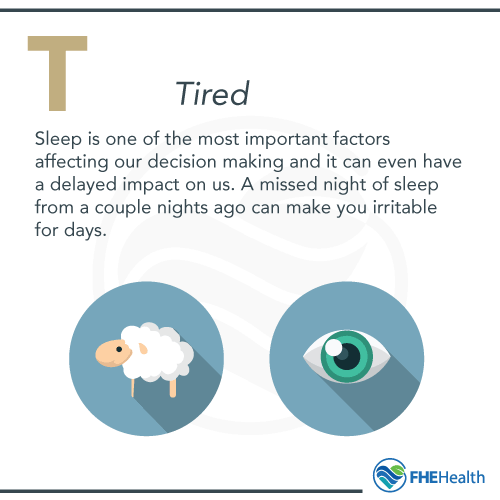 T is for Tired in HALT