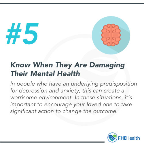 Know when they're damaging their mental health