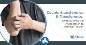 Transference and Countertransference, understanding the therapy phenomenon