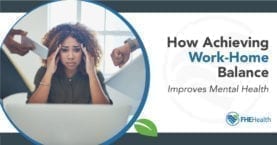 How Achieving Work-Home Balance Improves Mental Health
