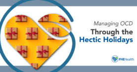 Managing OCD Through the Hectic Holidays