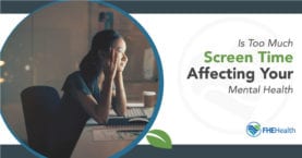 Too Much Screen-Time: Mental Health Impact