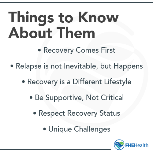 Things to know about someone in recovery