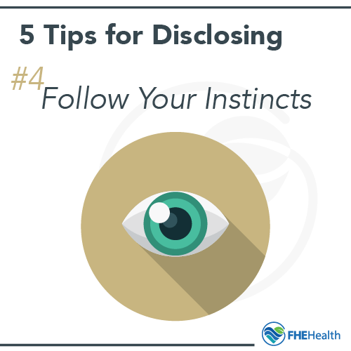 Follow Your Instincts - Tips for Disclosing Recovery