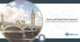 Judi Dench gets personal about mental health and addiction