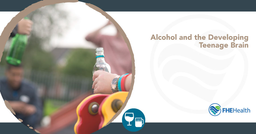 Alcohol and the Developing Teenage Brain
