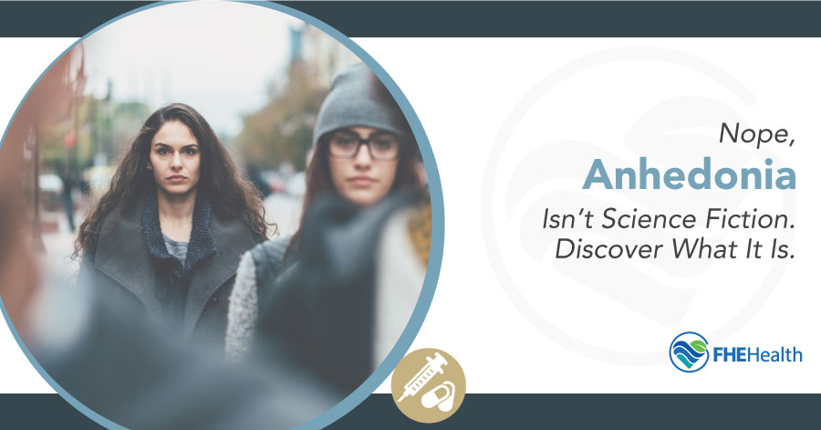 Anhedonia - What is it?