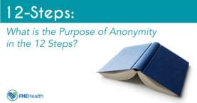 What is AA Anonymity in the 12 Steps?