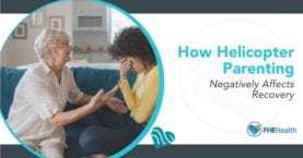 How Helicopter Parents Affect Recovery
