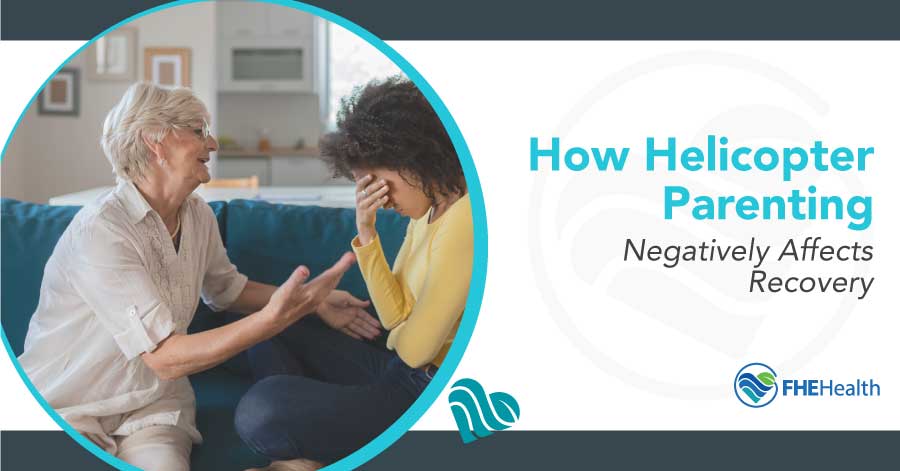 How Helicopter Parents Affect Recovery