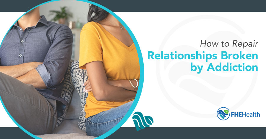 Relationships Broken by Addiction