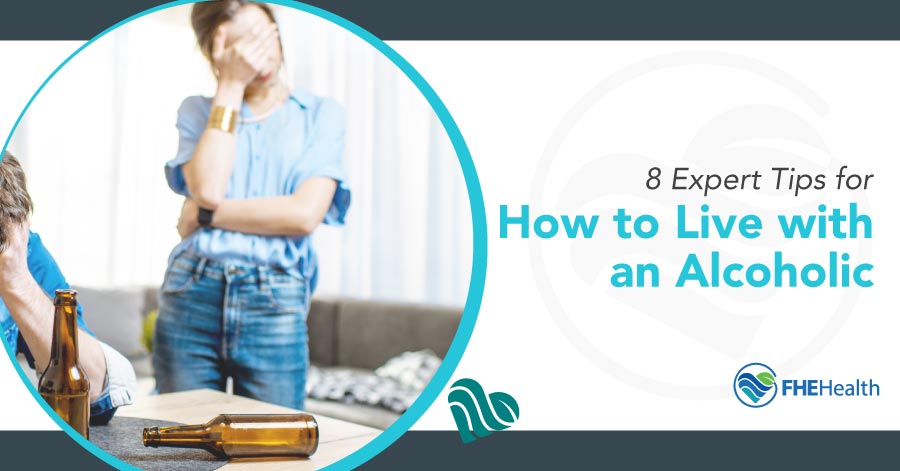 Tips for Living with an Alcoholic