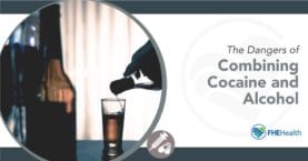 Cocaine and Alcohol: The Lethal Duo