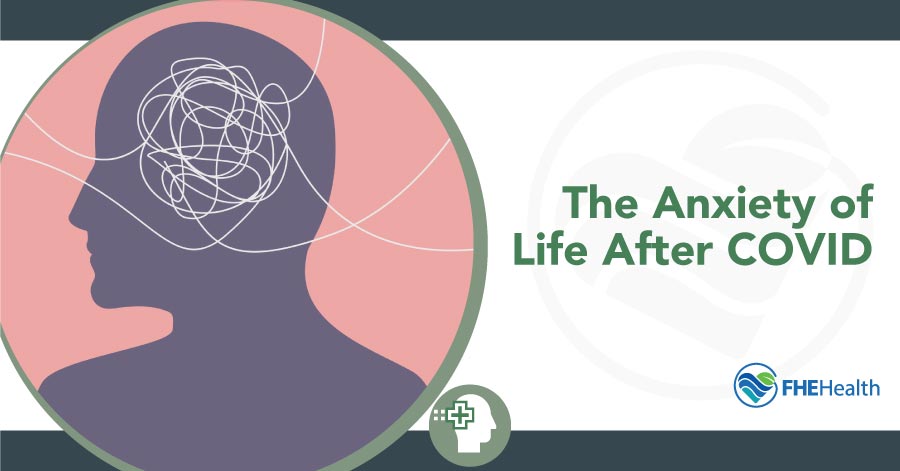 Anxiety After COVID - What Will Life Look Like?