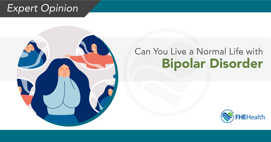 Life with Bipolar Disorder: Striving for Normalcy
