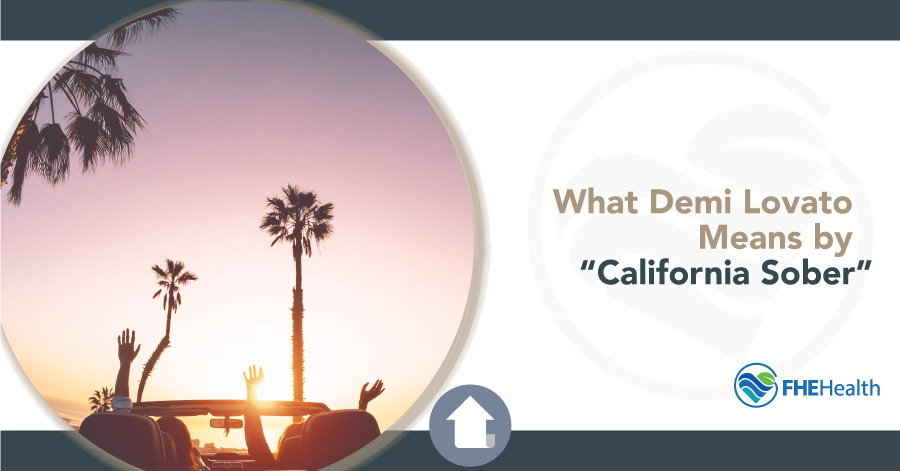 Demystifying "California Sober": Demi Lovato's Perspective