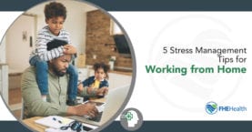 WFH Calm: 5 Stress Management Tips for Remote Workers