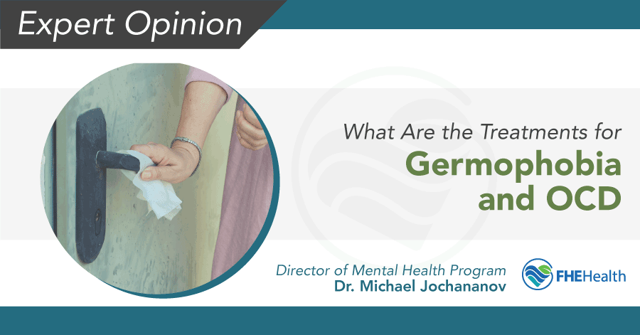 From Fear to Freedom: Treating Germophobia and OCD