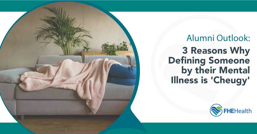 Beyond Labels: Why Defining Someone by Mental Illness is 'Cheugy'