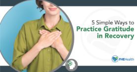 Gratitude Practices for Recovery: 5 Simple Ways