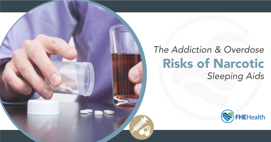 Narcotic Sleeping Aids: Addiction and Overdose Risks
