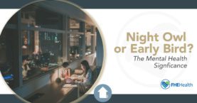 Mental Health of Night Owls vs. Early Birds