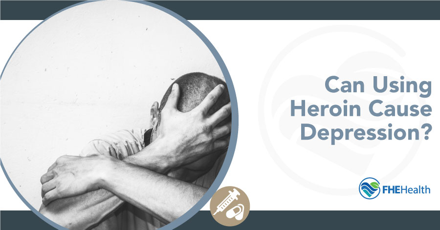 Can Using Heroin Cause Depression