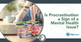 Procrastination: Mental Health Red Flag?