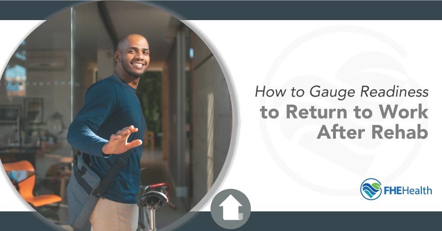 Assessing Work Readiness After Rehab