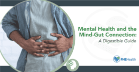 Gut Feelings: Linking Mental and Gut Health