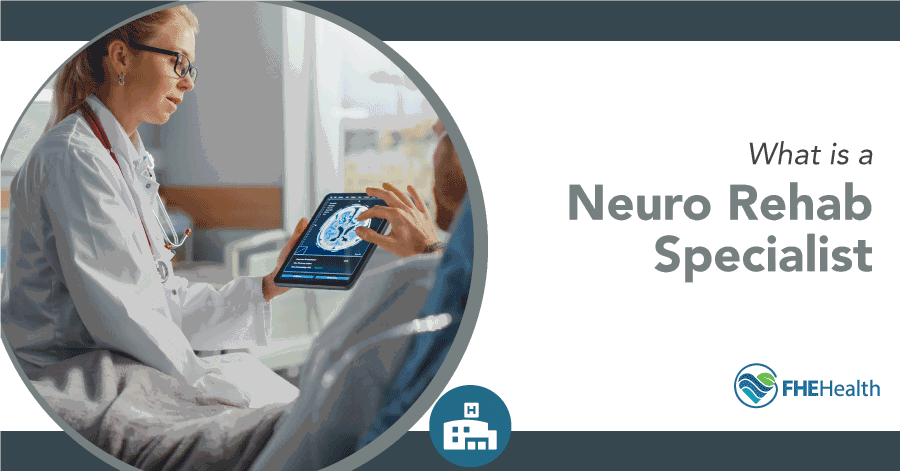 What Does a Neuro-Rehabilitation Specialist Do?