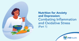 Anxiety and Depression - Inflammation and Oxidative Stress