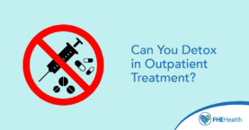 How to Detox in Outpatient Treatment