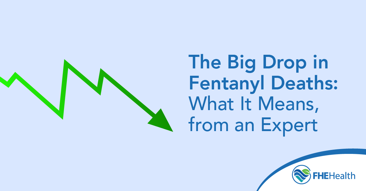 The Dramatic Drop in Fentanyl Deaths: An Expert's Take